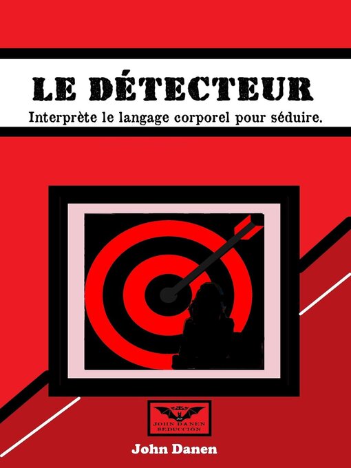 Title details for Le détecteur by John Danen - Available